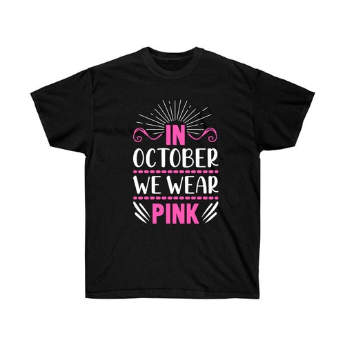 In October We Wear Pink T-Shirt