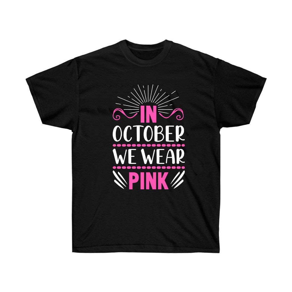 In October We Wear Pink T-Shirt