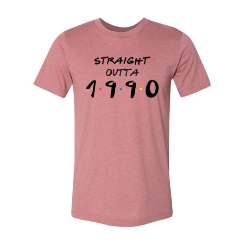 Straight Outta 1990 T-shirt