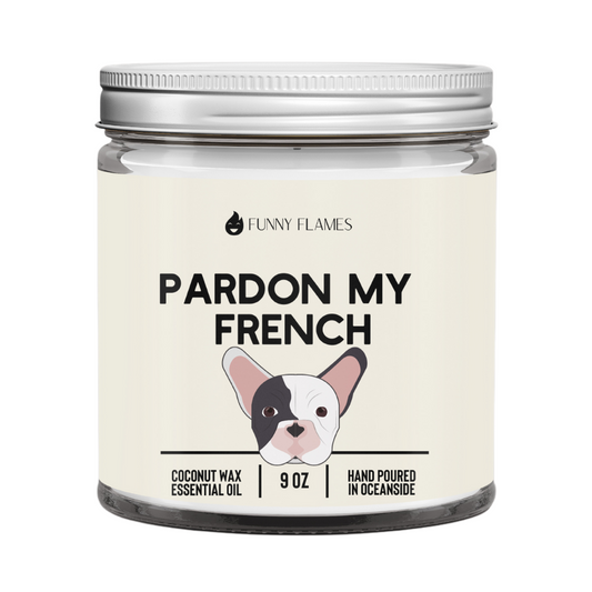 Pardon My French