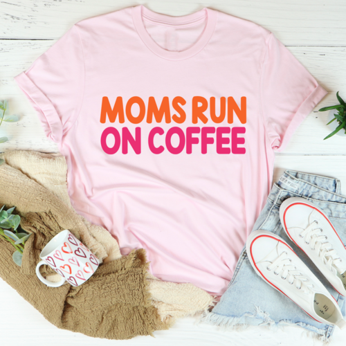 Moms Run On Coffee T-Shirt