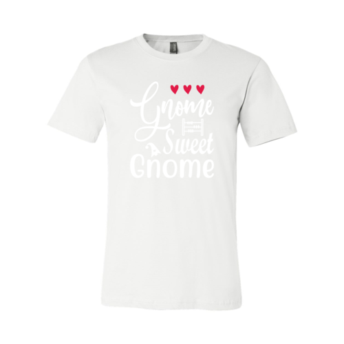 Gnome Sweet Gnome Shirt