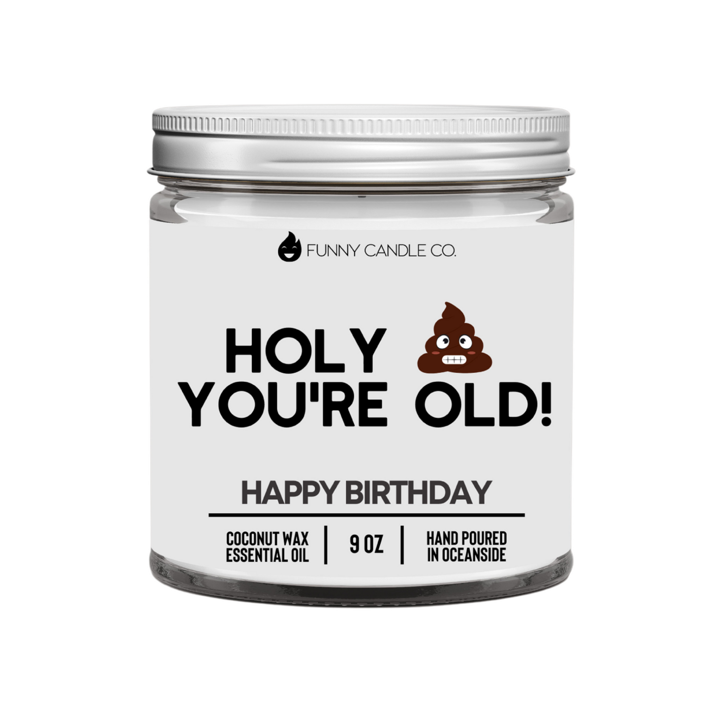 Holy Sh*t You're Old (PG)