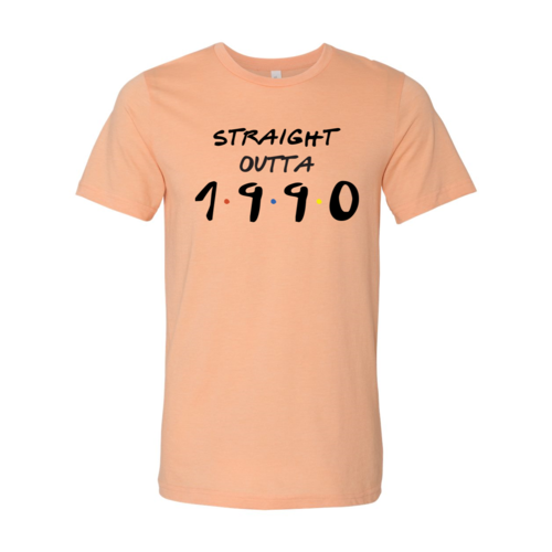 Straight Outta 1990 T-shirt