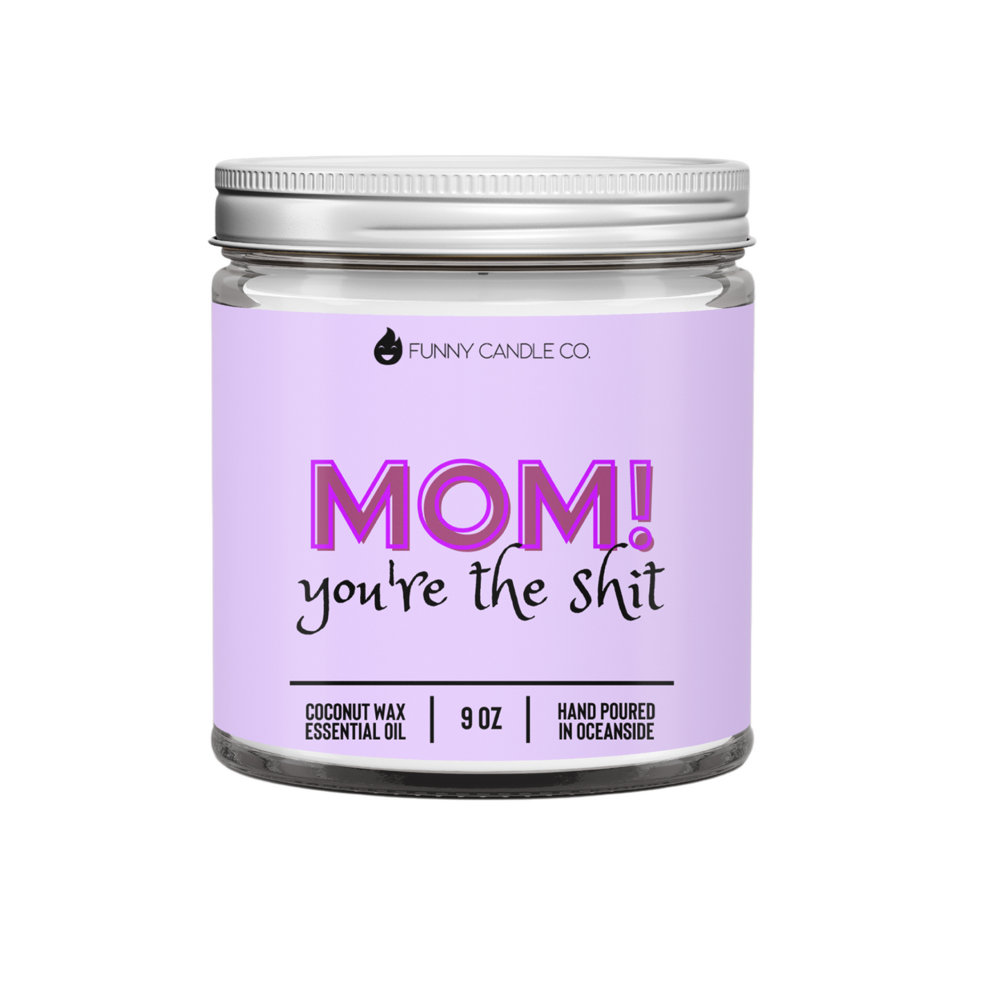 Mom! You're The Shit