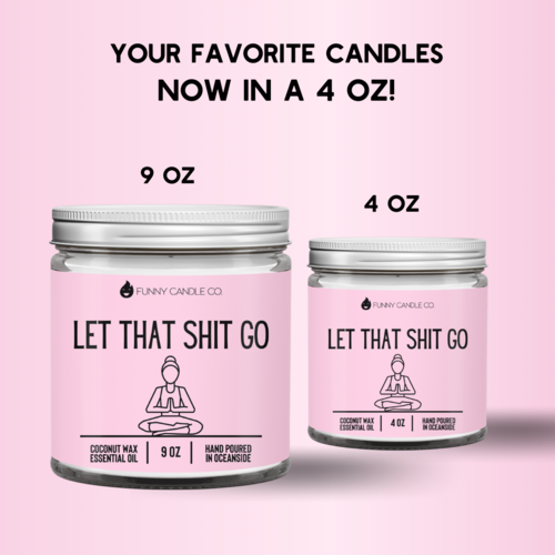 Let That Shit Go (pink)- Funny Candle