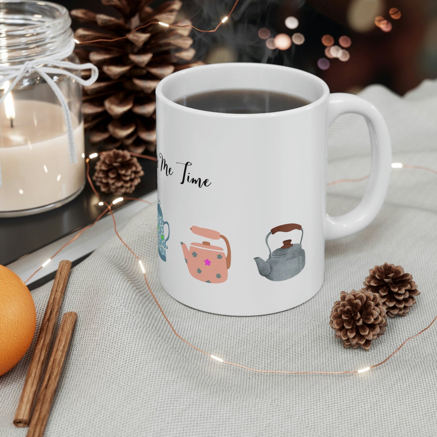 Tea Time is Me Time Coffee Tea Mug