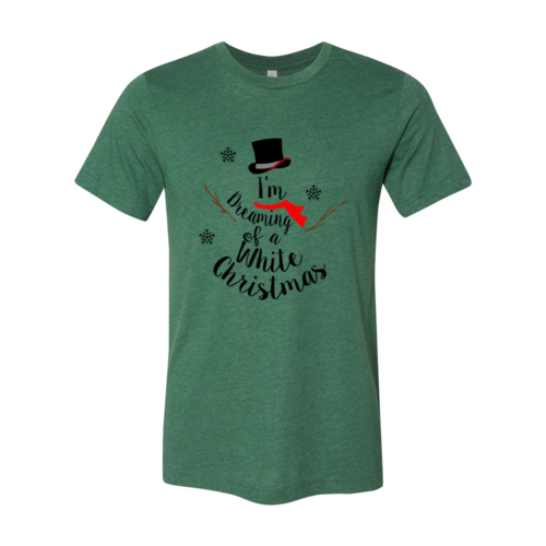 Dreaming Of White Christmas Shirt