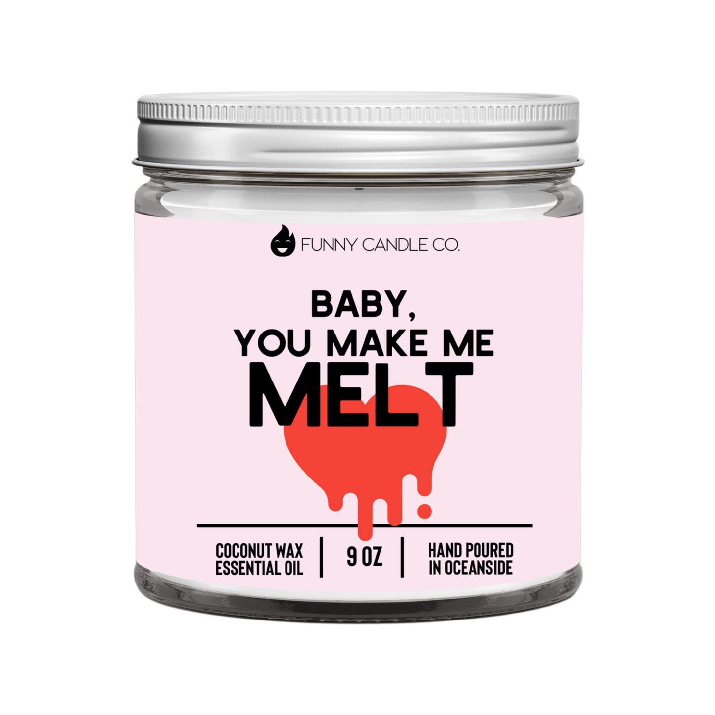 Baby You Make Me Melt (Pink)