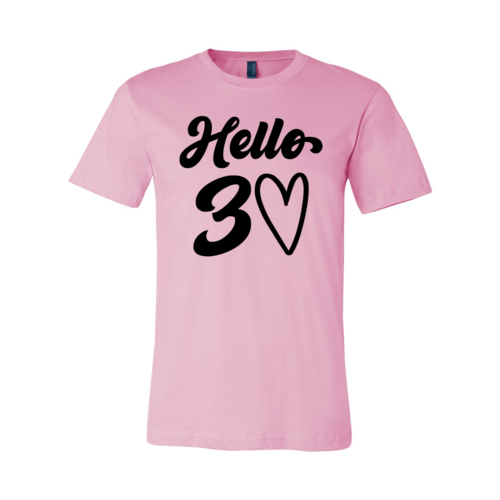 Hello 30 T-shirt