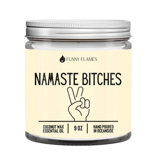 Namaste Bitches (yellow)