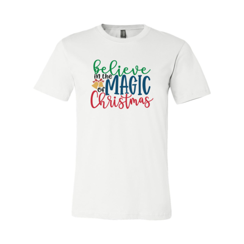 Believe In Magic Of Christmas Shirt