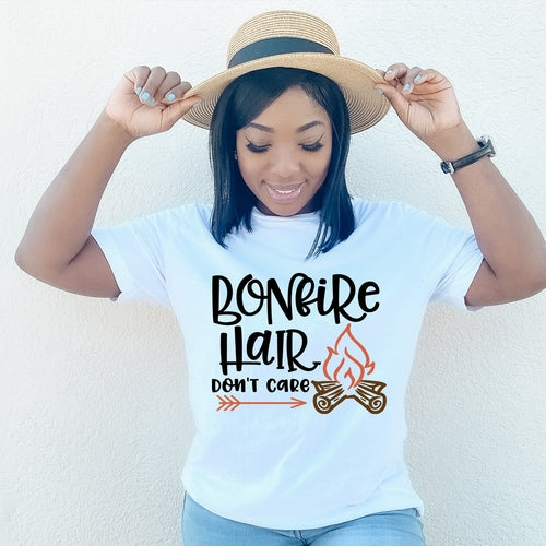 Bonfire Hair Don't Care T-shirt