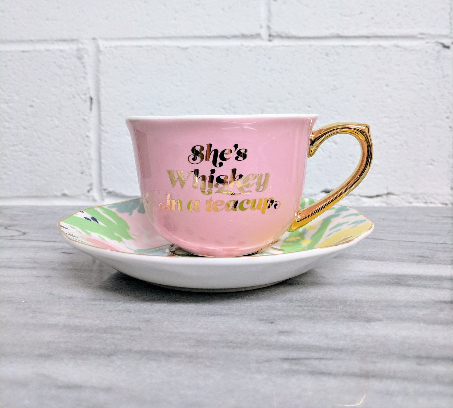 She's Whiskey in a Tea Cup and Saucer Set in Pink and Floral