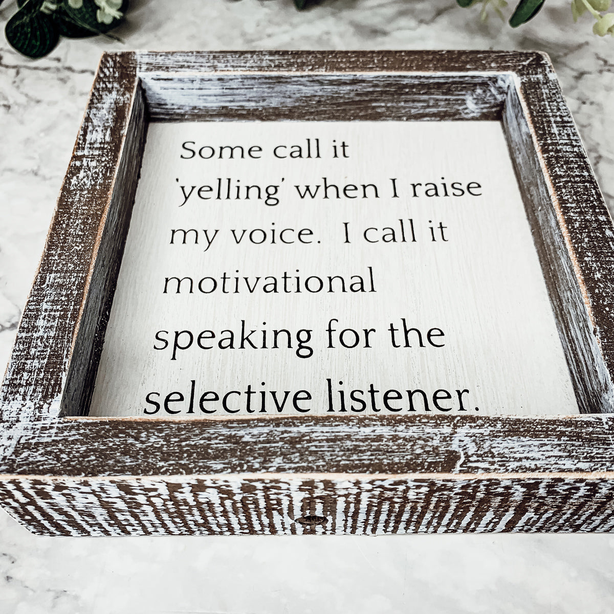 Selective Listener 6"