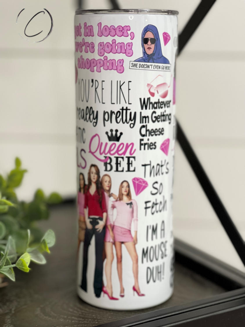 Mean Girls 20oz Skinny Tumbler