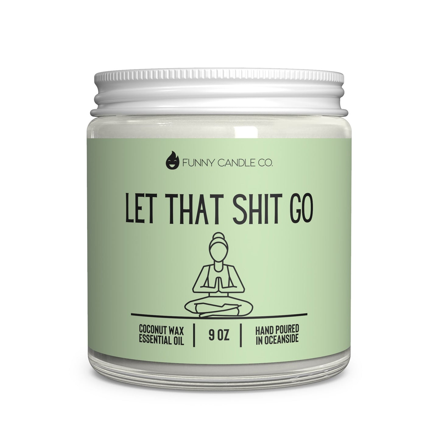 Let That Shit Go (green)