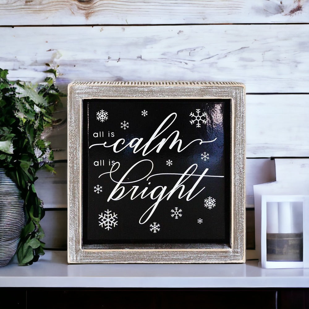 Calm & Bright 7" Sign