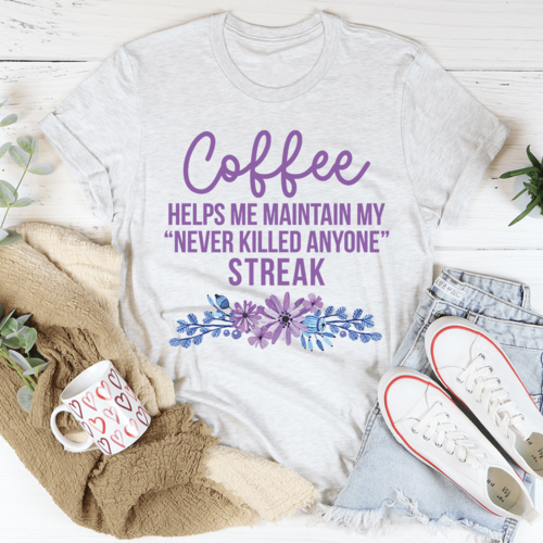 Coffee Helps Me Tee