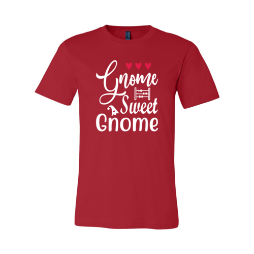 Gnome Sweet Gnome Shirt