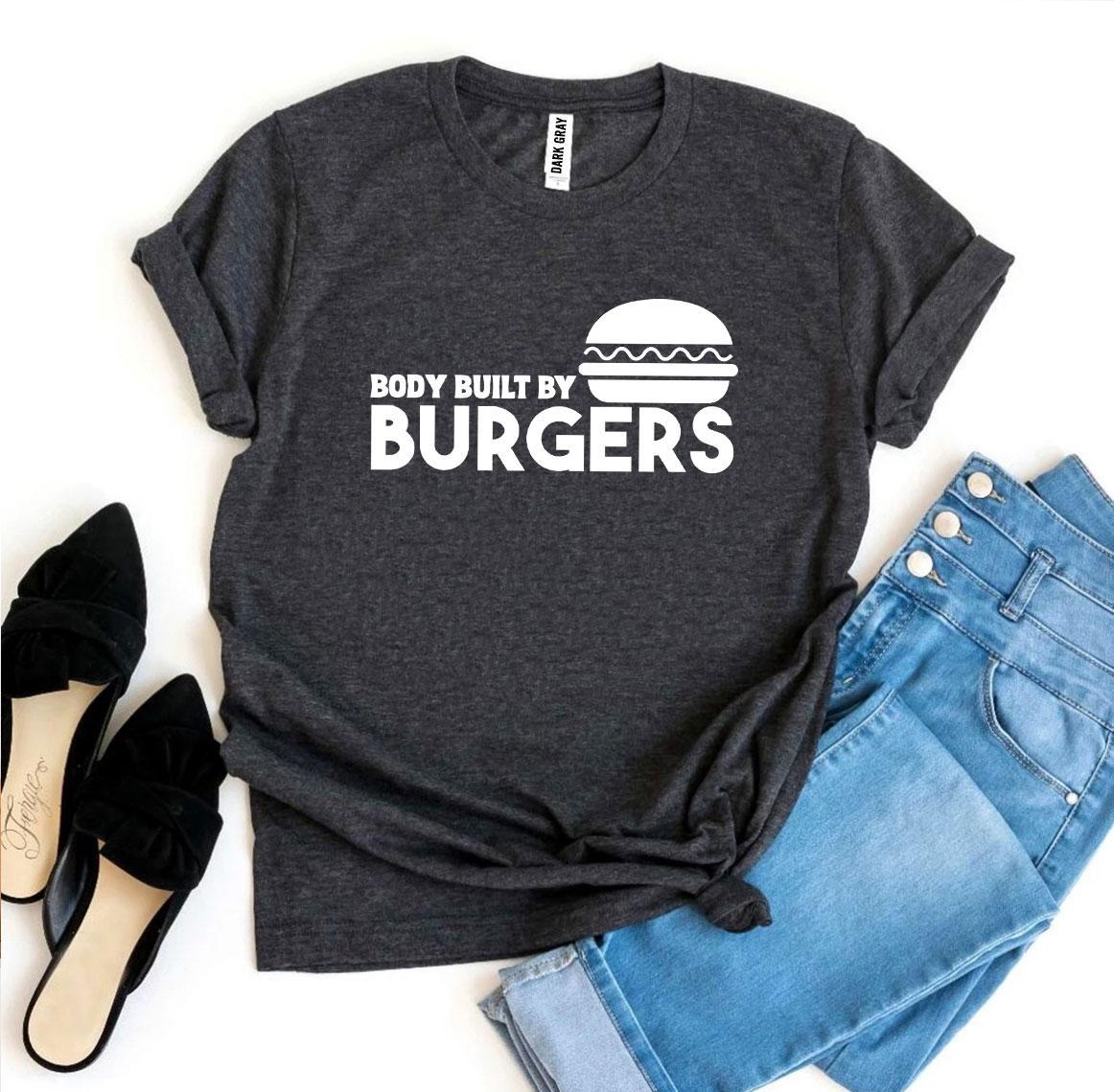 Body Built By Burgers T-shirt