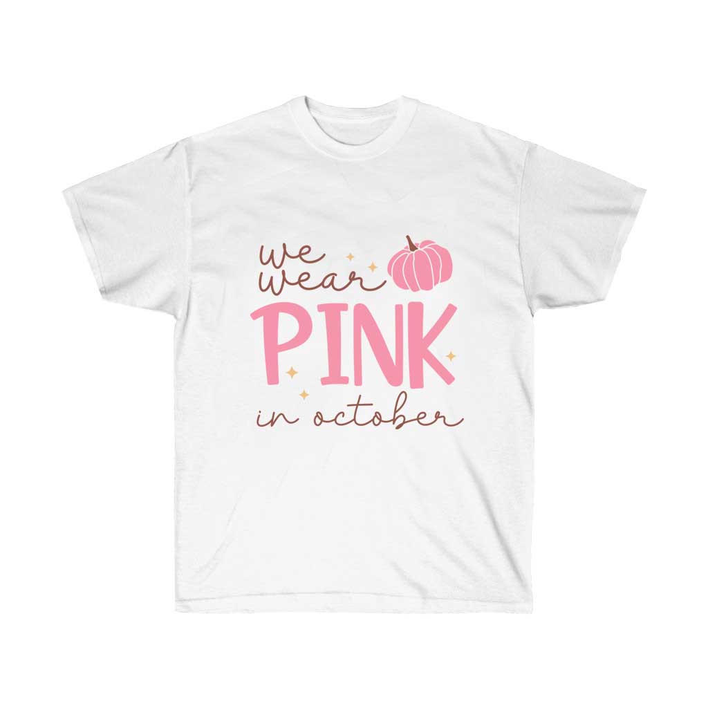 Little Pink Pumpkin We Wear Pink in October T-Shirt