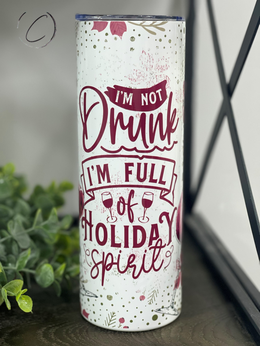 Full Of Holiday Spirit 20oz Skinny Tumbler