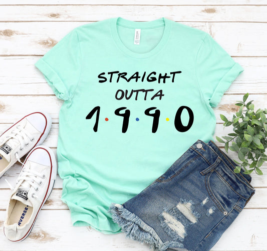 Straight Outta 1990 T-shirt