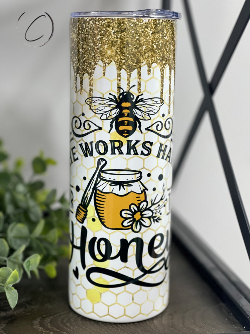 She Works Hard For The Honey 20oz Skinny Tumbler