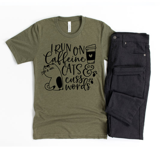 I Run On Caffeine Cats & Cuss Words T-shirt