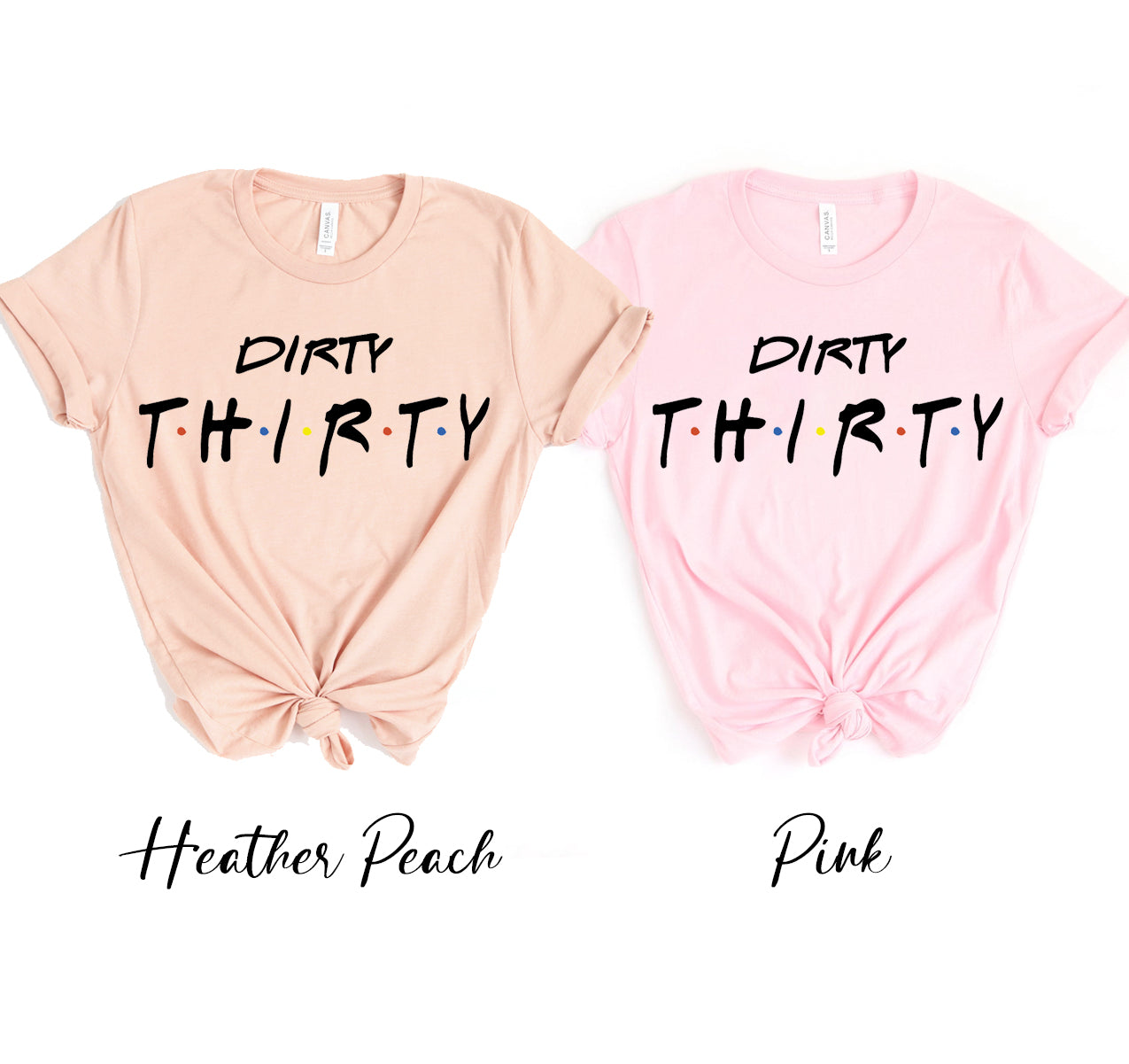 Dirty Thirty T-shirt