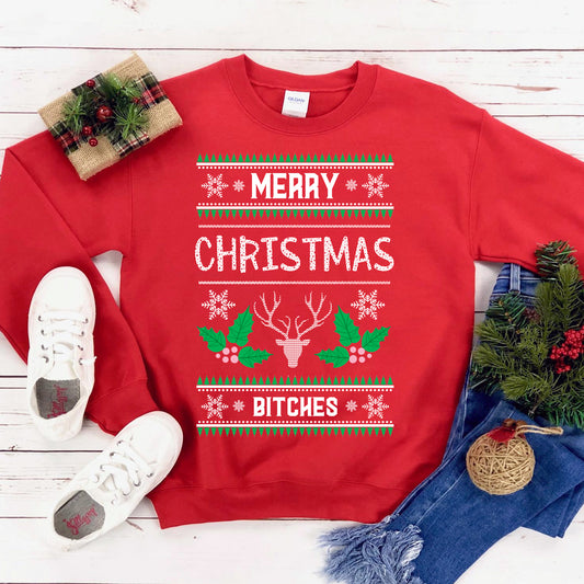 Merry Christmas Bitches Sweatshirt