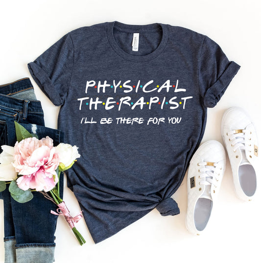 Physical Therapist T-shirt