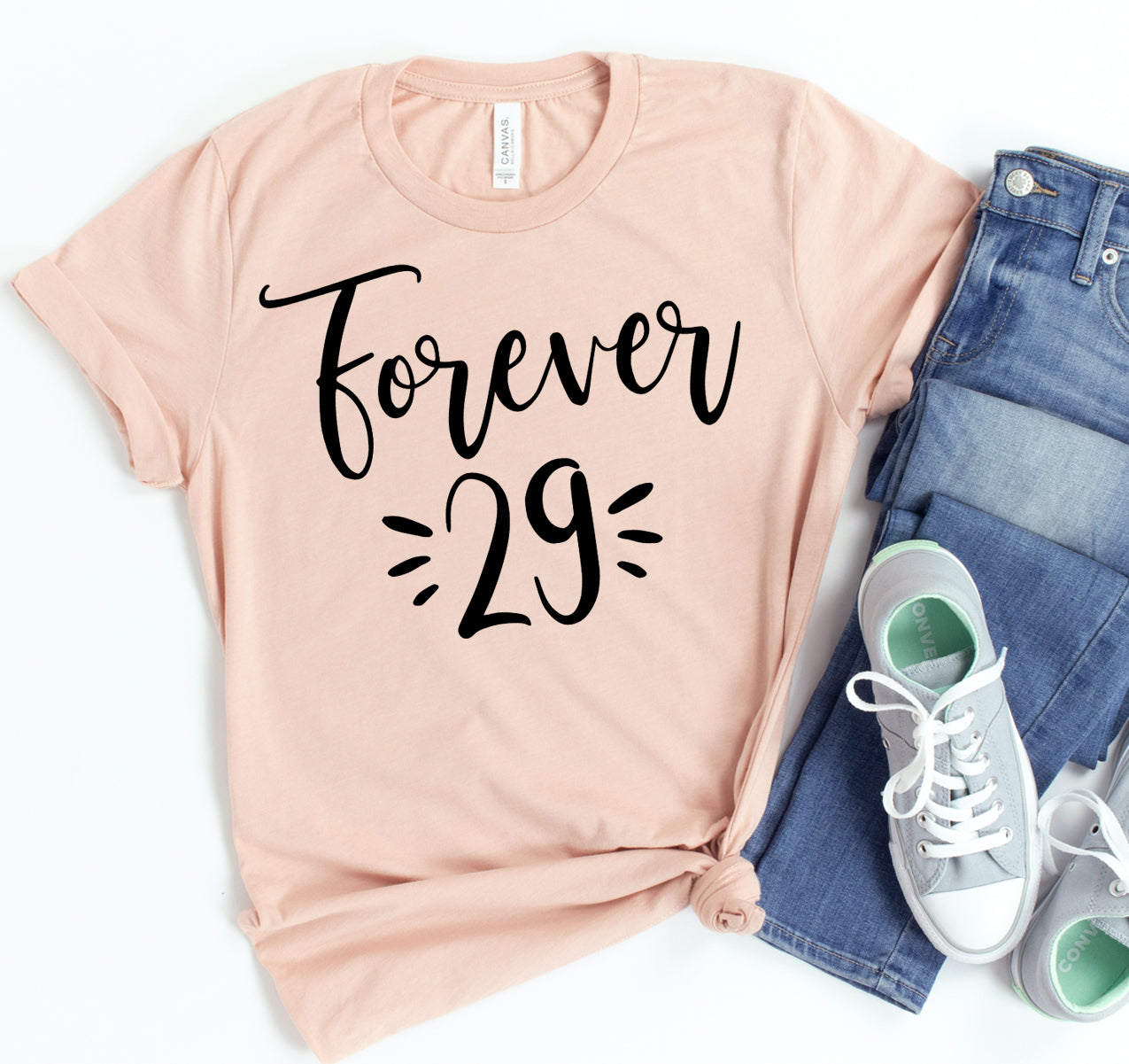 Forever 29 T-shirt