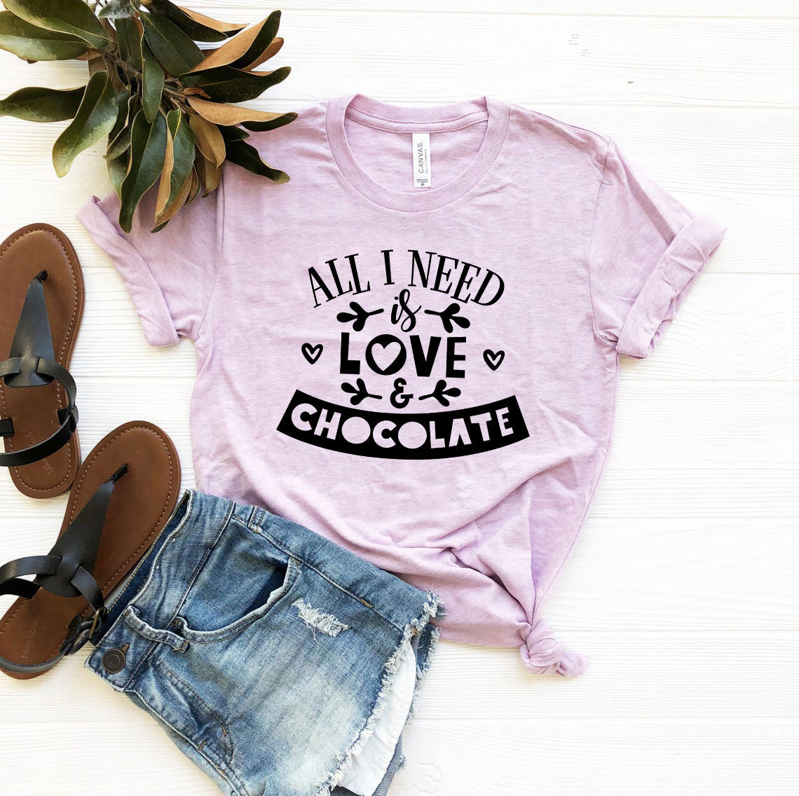 All I Need Is Love & Chocolate Shirt