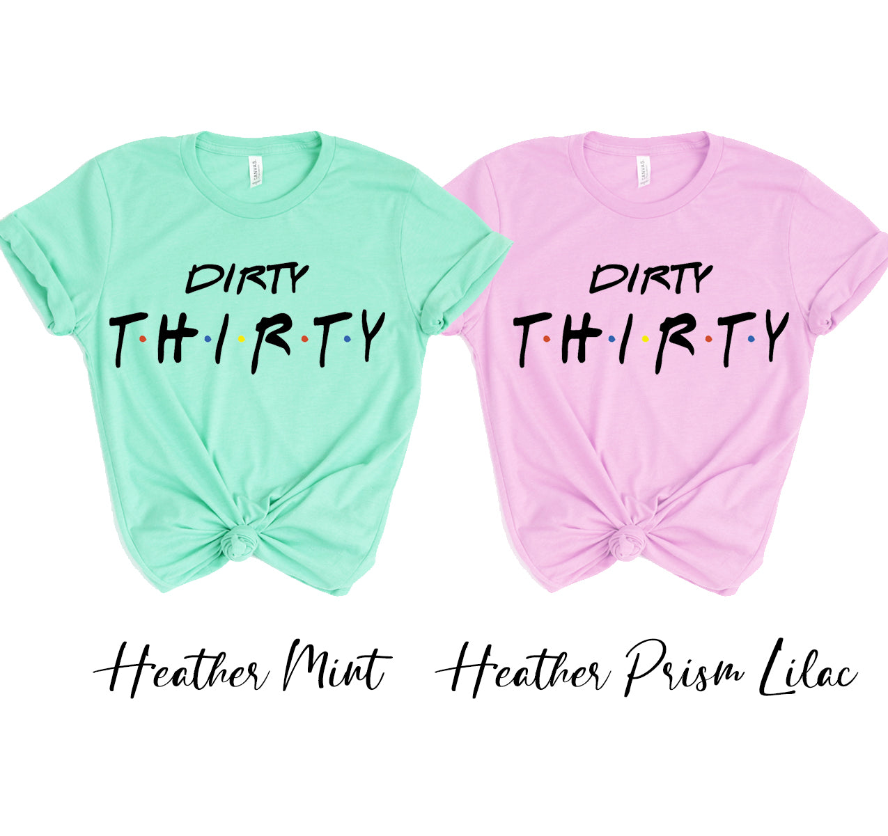 Dirty Thirty T-shirt