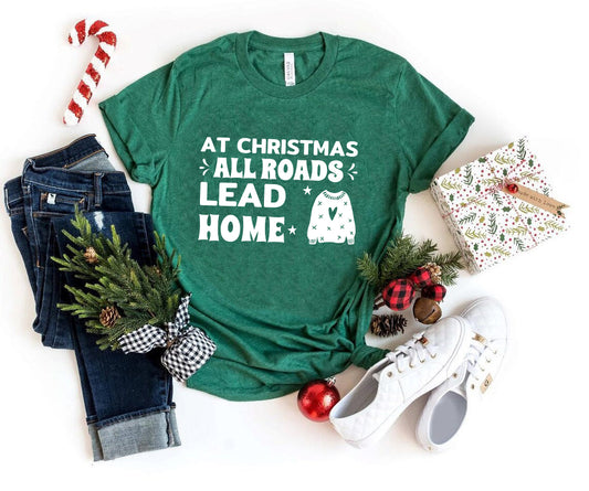 At Christrmas All Road Leads Christmas Shirt