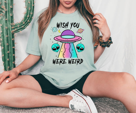 Wish You Were Weird T-shirt