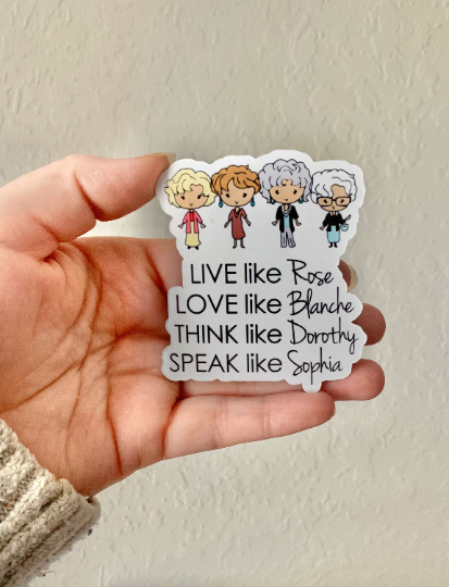 Live Love Sticker/Magnet- Golden Girls