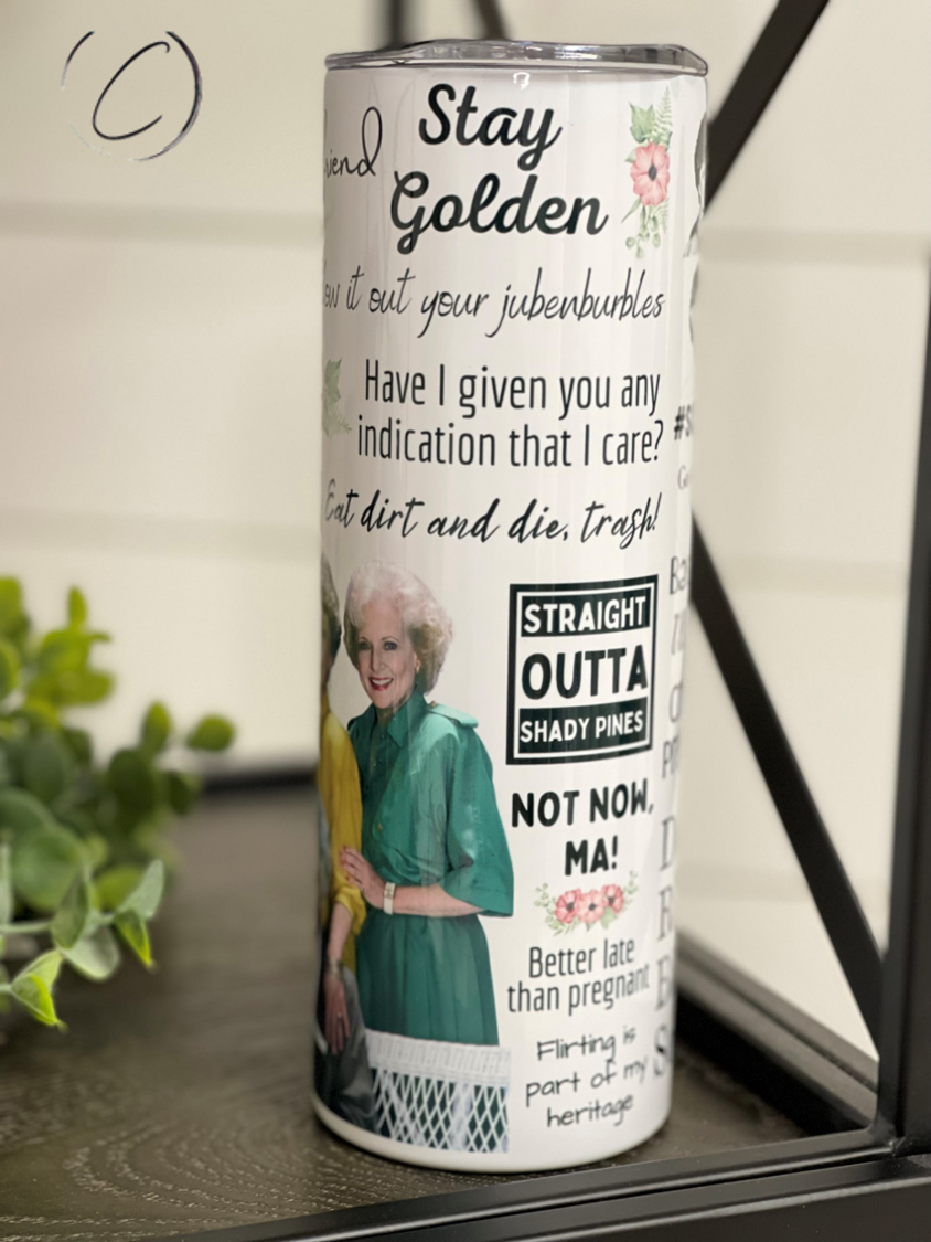 The Golden Girls 20oz Skinny Tumbler