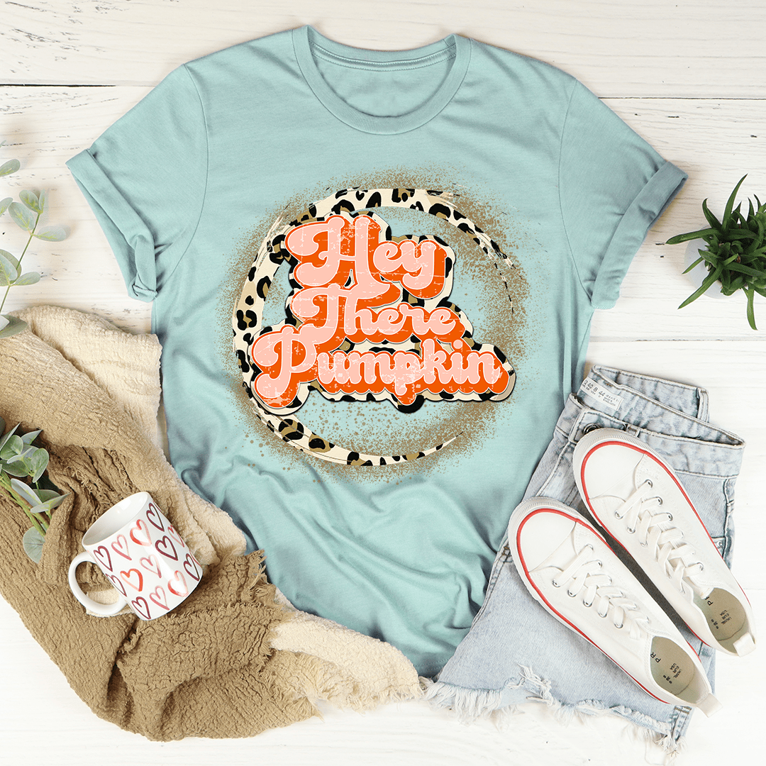 Hey There Pumpkin T-Shirt