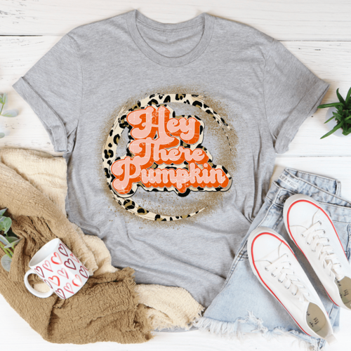 Hey There Pumpkin T-Shirt