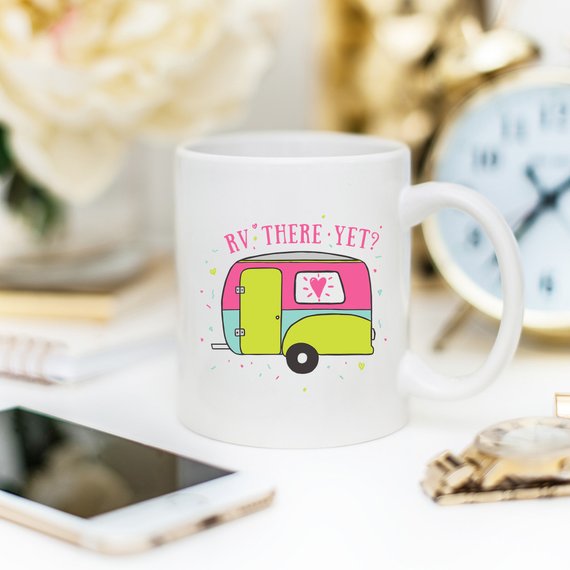 RV There Yet, Camping Mug, Camping Gift, Adventure