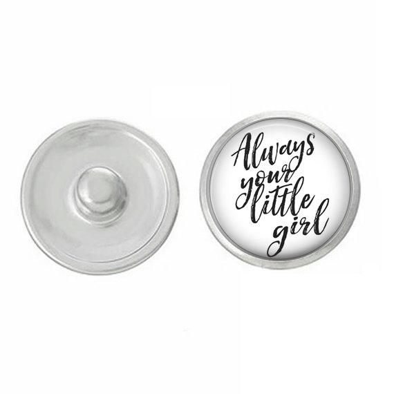 Inspirational - Always Your Little Girl - Wedding - Bachelorette-