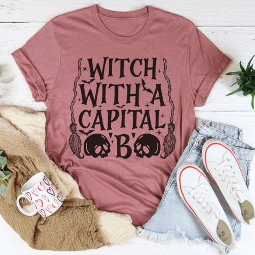 Witch With A Capital B Tee