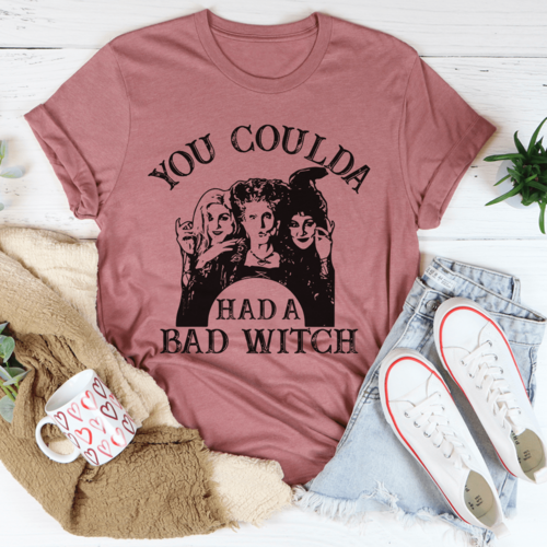 You Coulda Had A Bad Witch Tee